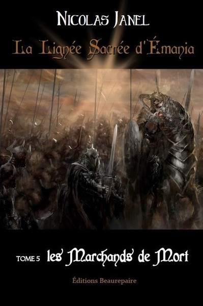 Image de La Lignée sacrée d'Émania Tome 5 Les marchands de mort