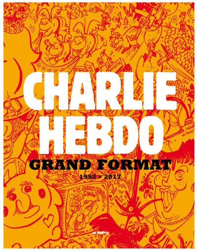Image de Charlie Hebdo Grand Format 1992-2017