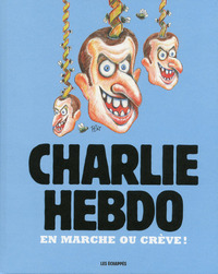 Image de Charlie Hebdo - En marche ou crève !