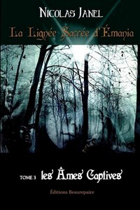 Picture of La Lignée Sacrée d'Émania - tome 3 : Les âmes captives