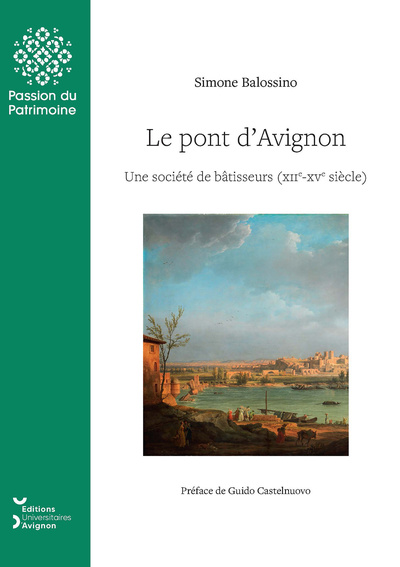 Picture of Le pont d'Avignon : une société de bâtisseurs (XIIe-XVe siècle)