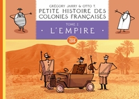 Picture of Petite histoire des colonies françaises 2 : L'Empire