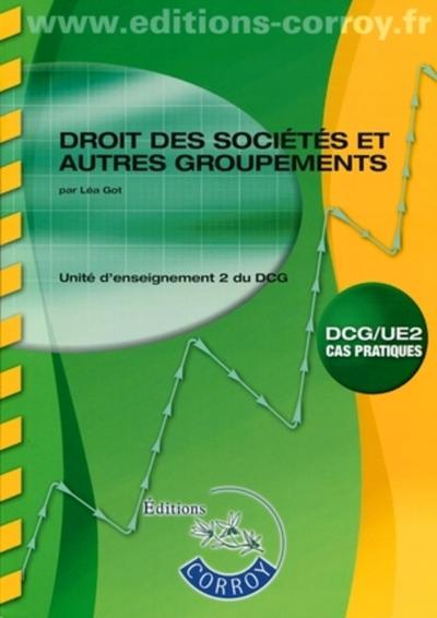 Picture of DROIT DES SOCIETES ET AUTRES GROUPEMENTS.UNITE D'ENSEIGNEMENT 2 DU DCG.DCG/UE2.C
