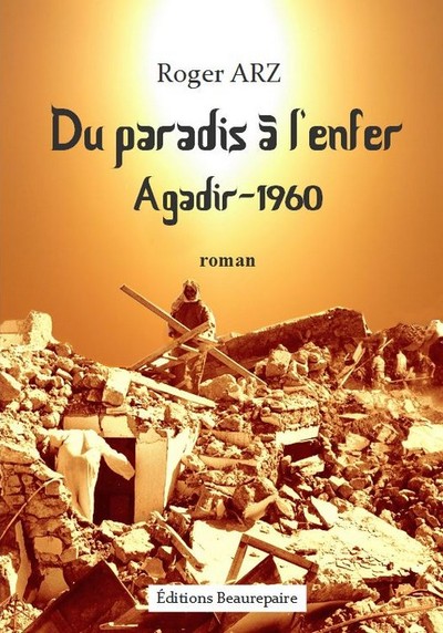 Picture of Du paradis à l'enfer Agadir-1960