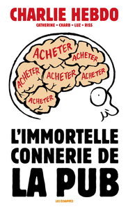 Picture of L'Immortelle connerie de la pub