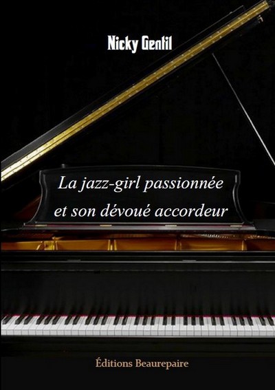 Picture of La jazz-girl passionnée et son dévoué accordeur