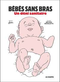 Picture of Bébés sans bras - Un déni sanitaire