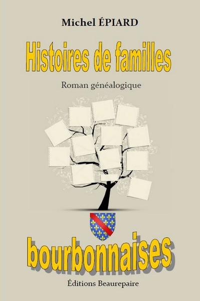 Picture of Histoires de familles bourbonnaises