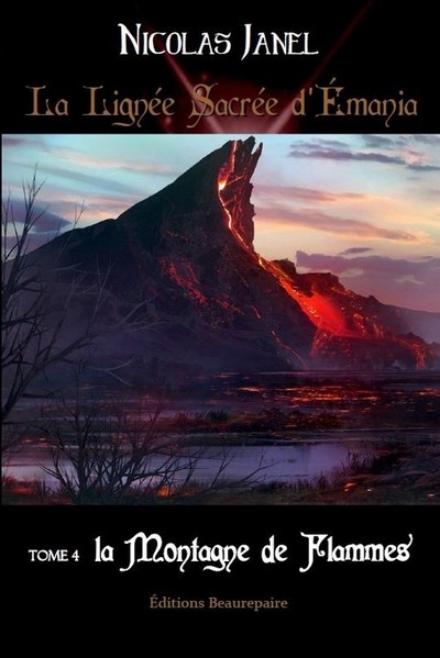 Image de La Lignée Sacrée d'Émania - tome 4 : La montagne de flammes