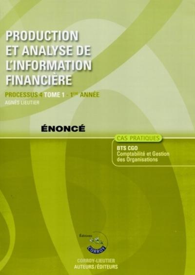 Image de PRODUCTION ET ANALYSE DE L'INFORMATION FINANCIERE T1. ENONCEPROCESSUS 1ERE ANNEE