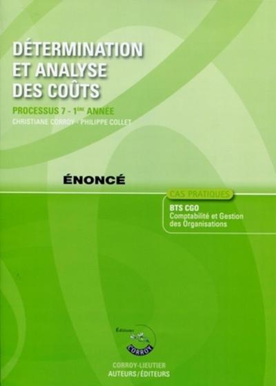 Image de DETERMINATION ET ANALYSE DES COUTS ENONCE. PROCESSUS 7 - 1ERE ANNEE (POCHETTE)