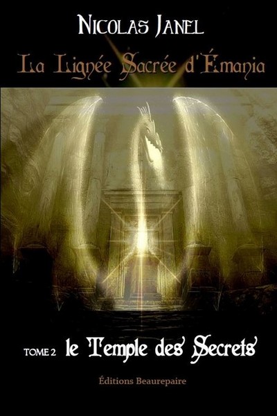 Image de La Lignée Sacrée d'Émania -Tome 2 Le Temple des Secrets