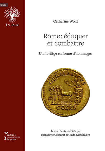Picture of Rome, éduquer et combattre - un florilège en forme d'hommages
