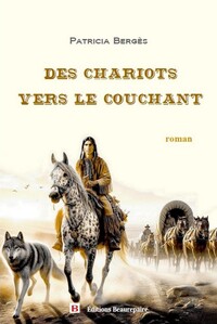 Image de Des chariots vers le couchant