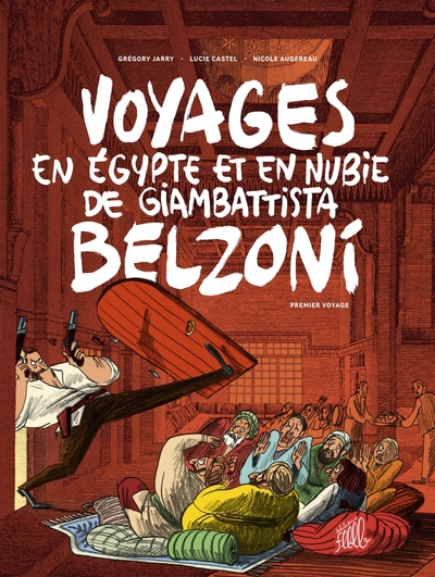 Image de Voyages en Egypte et en Nubie de Giambattista Belzoni / Premier voyage