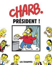 Picture of Charb. Président !