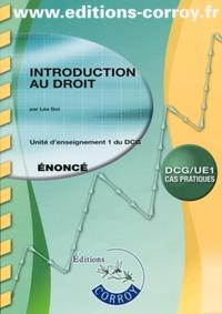 Picture of INTRODUCTION AU DROIT ENONCE.UNITE D'ENSEIGNEMENT 1 DU DCG.DCG/UE1.CAS PRATIQUES