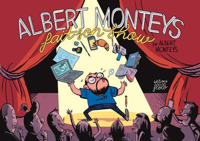 Picture of Albert Monteys fait son show