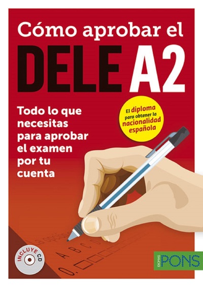 Image de Cómo aprobar el DELE A2