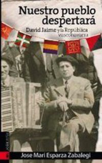Picture of NUESTRO PUEBLO DESPERTARA - DAVID JAIME Y LA REPUBLICA VASCONAVARRA