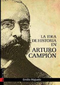Image de IDEA DE HISTORIA EN ARTURO CAMPION, LA