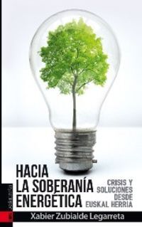 Picture of HACIA LA SOBERANIA ENERGETICA - CRISIS Y SOLUCIONES DESDE EUSKAL HERRIA