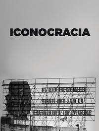 Image de Iconocracia An Image of Power and the Power of Images in Contemporary Cuban Photography /anglais
