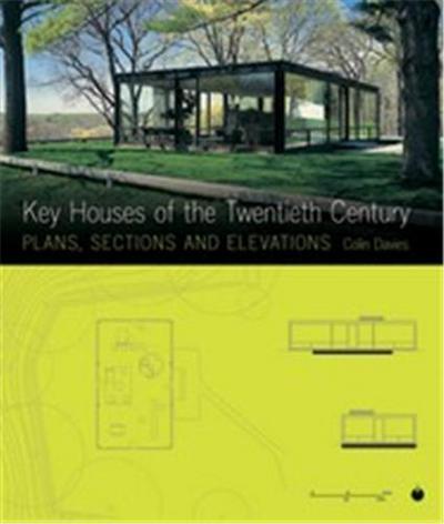 Image de Key Houses of the Twentieth Century Plans Sections and Elevations /anglais