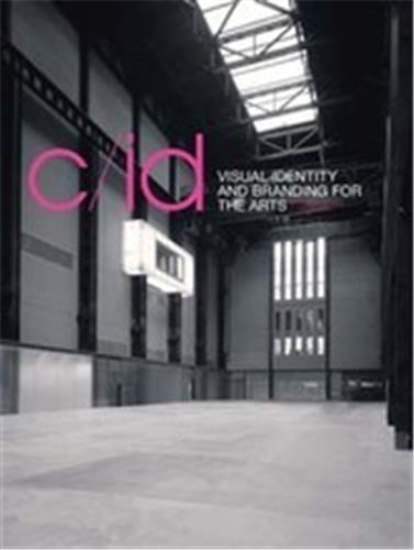 Picture of c/id: Visual Identity and Branding for the Arts /anglais