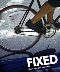 Picture of Fixed Global Fixed-Gear Bike Culture /anglais