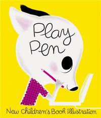 Picture of Play Pen - New Children's Book Illustration /anglais
