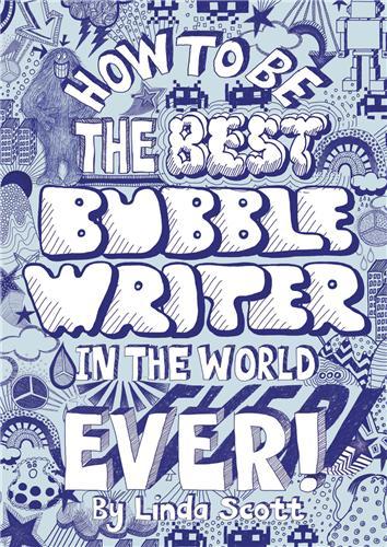 Picture of How to Be the Best Bubblewriter in the World Ever /anglais