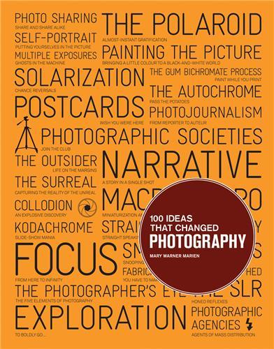 Image de 100 Ideas that Changed Photography /anglais