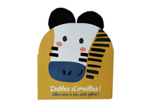 Picture of Drôles d'oreilles - Elles sont à toi, petit zèbre ?