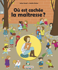 Image de Où est cachée la maîtresse ?