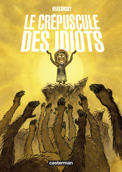 Picture of Le crépuscule des idiots