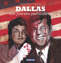 Picture of Dallas, une journée particulière