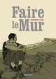 Image de Faire le mur