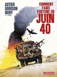 Image de Comment faire fortune en Juin 40