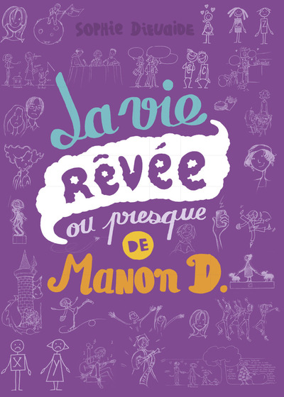 Image de La vie rêvée ou presque de Manon D.