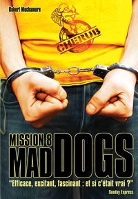 Image de Cherub - Mission 8 : Mad Dogs
