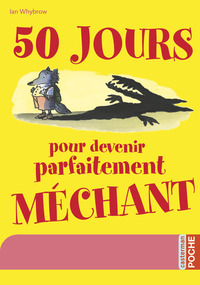 Image de 50 Jours pour devenir parfaitement méchant