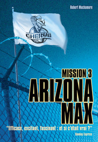 Image de Cherub - Mission 3 : Arizona Max