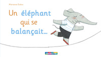 Image de Un éléphant qui se balançait