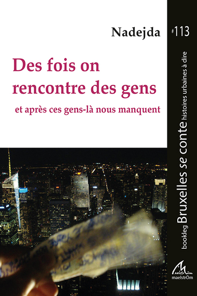 Picture of Des fois on rencontre des gens et après ces gens-là nous manquent