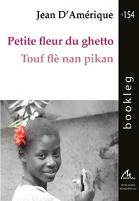 Picture of Petite fleur du ghetto - Touf flé nan pikan - Bookleg #154