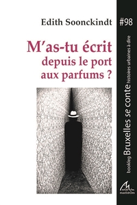 Picture of M'as-tu écrit depuis le port aux parfums ?