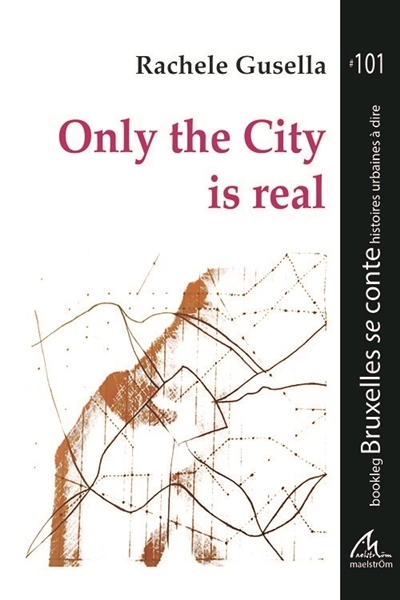 Picture of Only the city is real