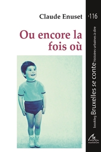 Picture of Ou encore la fois où