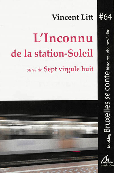 Picture of L'INCONNU DE LA STATION-SOLEIL SUIVI DE SEPT VIRGULE HUIT
